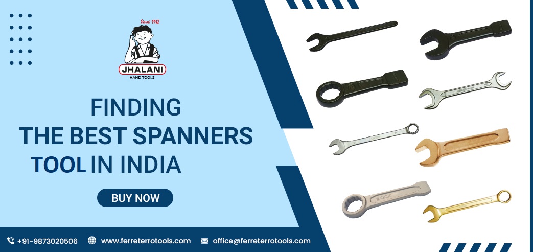 Finding the Best Spanners Manufacturers Tool in India
