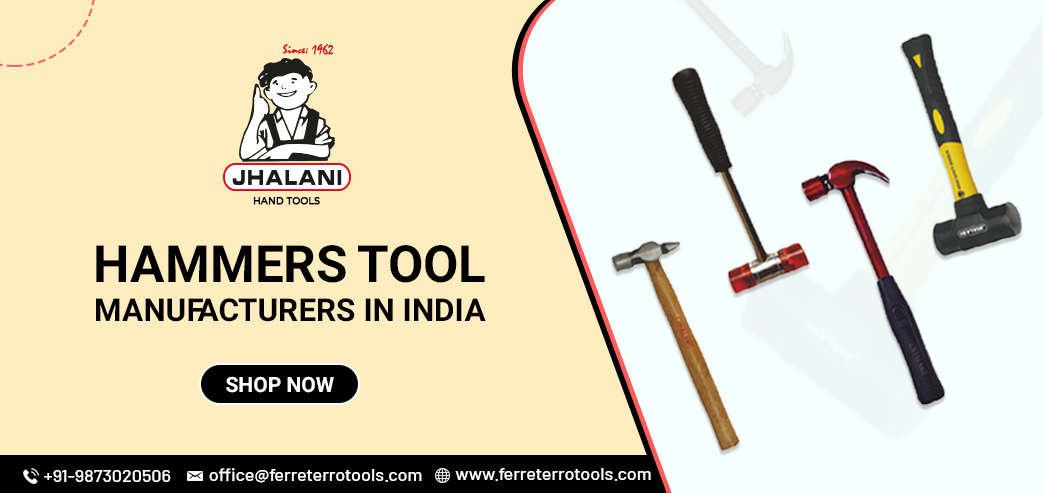 Hammers Tool manufacturers in India