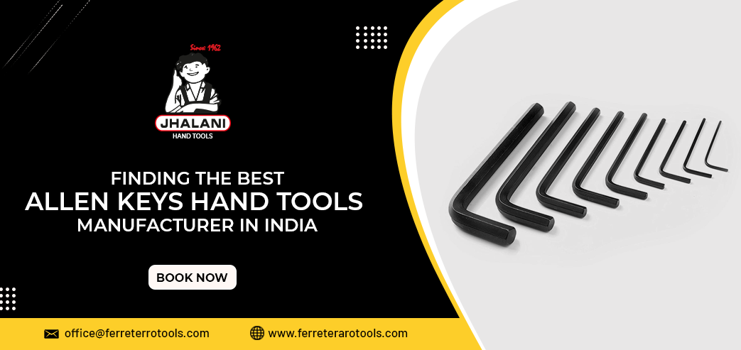 Best Allen Keys Hand Tools Manufacturers in India