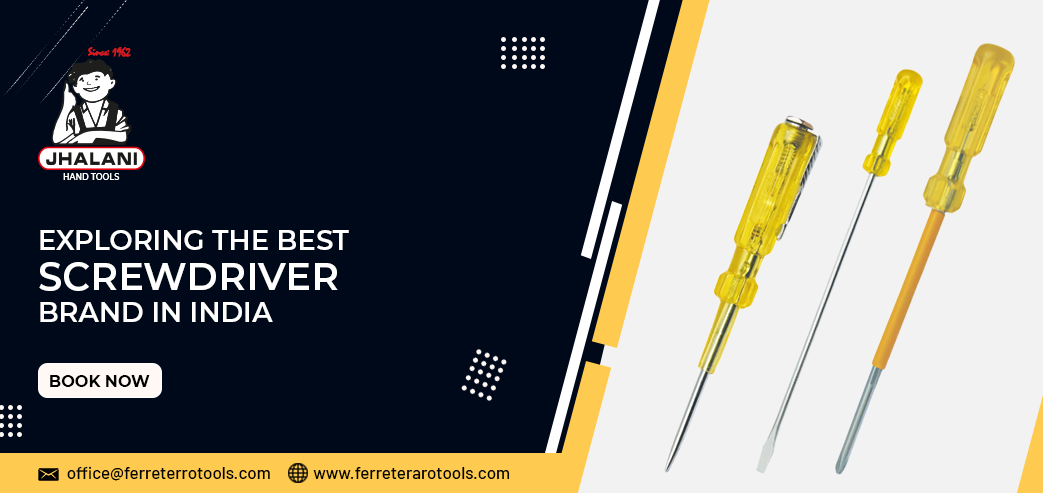 Exploring the Best Screwdriver Brand in India